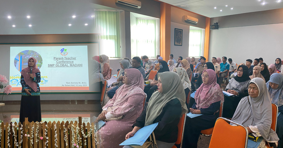 Perkuat Sinergi Orang Tua dan Sekolah, SMP Global Madani Gelar Parent Teacher Conference Tahun Ajaran 2025/2026